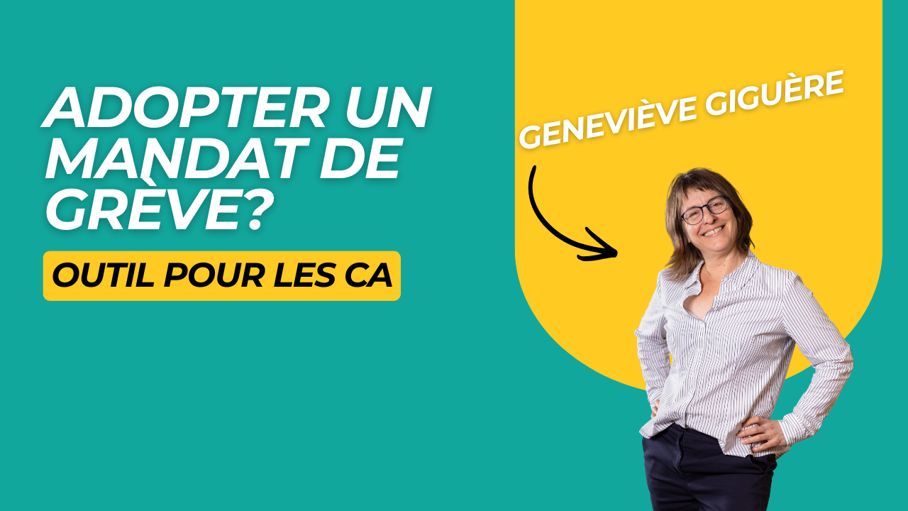 Adopter un mandat de grève | Outil pour les CA